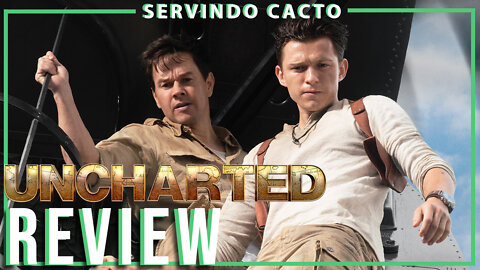 UNCHARTED - REVIEW DO FILME!