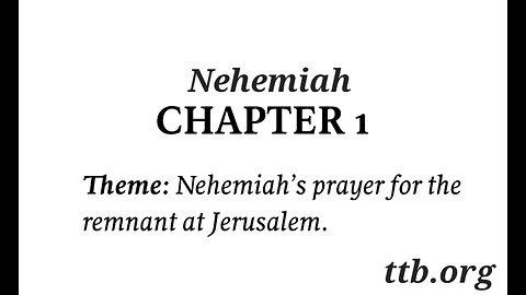 Nehemiah Chapter 1 (Bible Study)