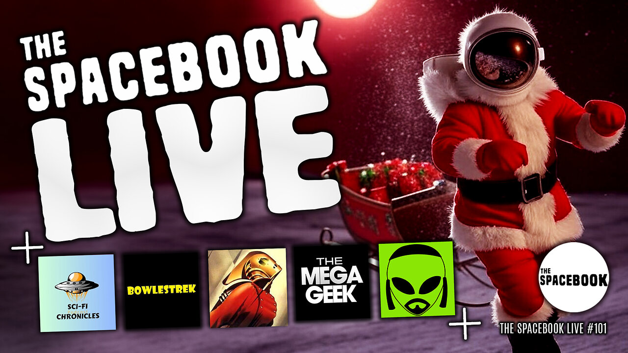 THE STATE OF OUR CHRISTMAS MOVIES! The Spacebook LIVE #101