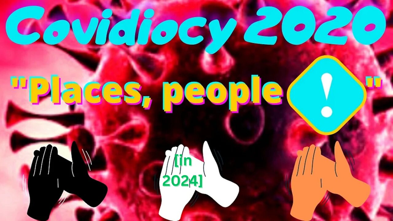 Covidiocy 2020 [Revisit in 2024]