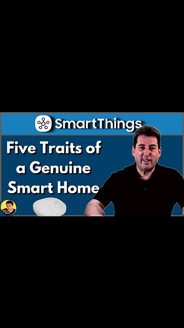 5 Traits of a Genuine Smart Home