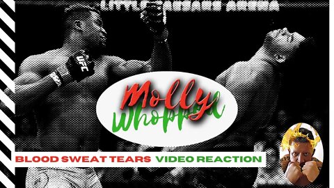 NEW MIXED MOLLY BLOOD SWEAT TEARS VIDEO REACTION