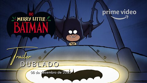 Merry Little Batman | Trailer oficial dublado | 2023