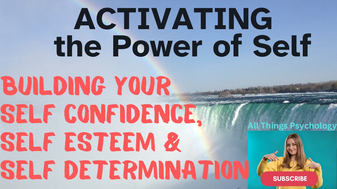 ACTIVATING the POWER OF SELF: Building Your Self-Confidence, Self-Esteem & Self Determination