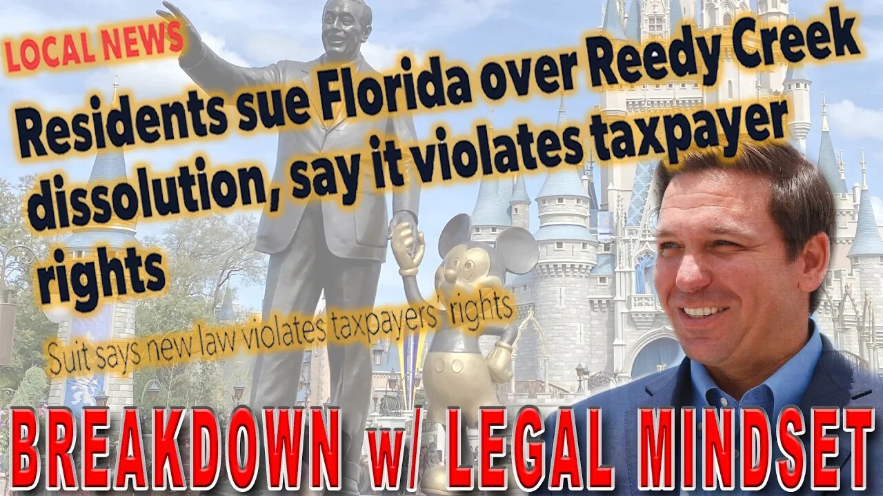 Walt Disney World - Reedy Creek | Florida LAWSUIT BREAKDOWN w/ Legal Mindset