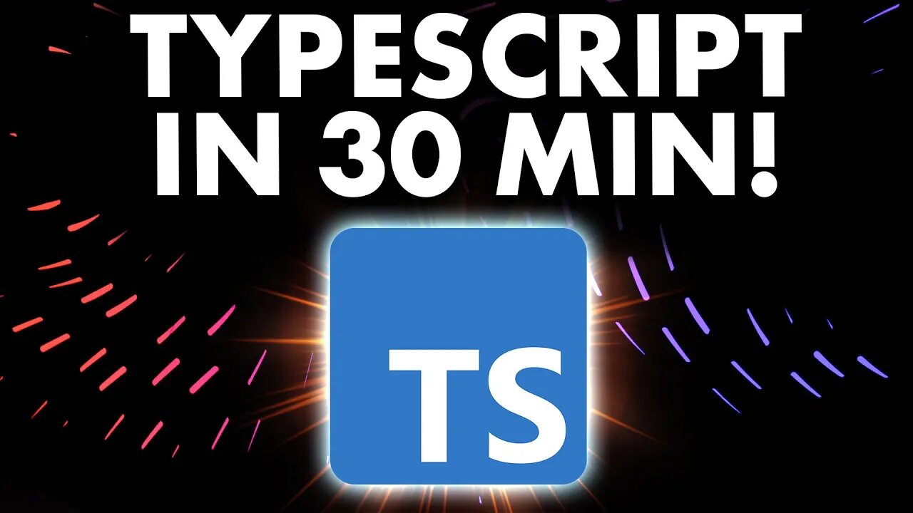 Learn TypeScript in 30 Minutes!