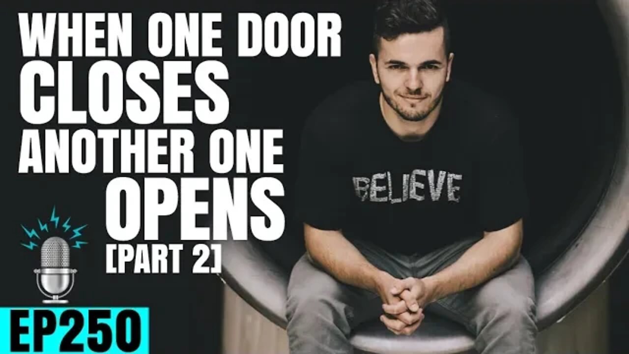 When One Door Closes Another One Opens ft. Troy Ericson of Lead Paramedic [Part 2] | SBD Ep 250