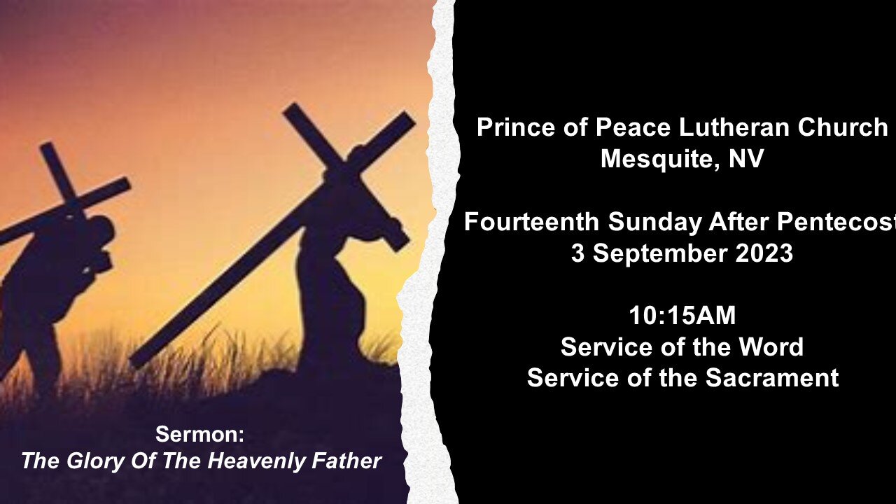 Part 2: Divine Service for the Fourteenth Sunday After Pentecost