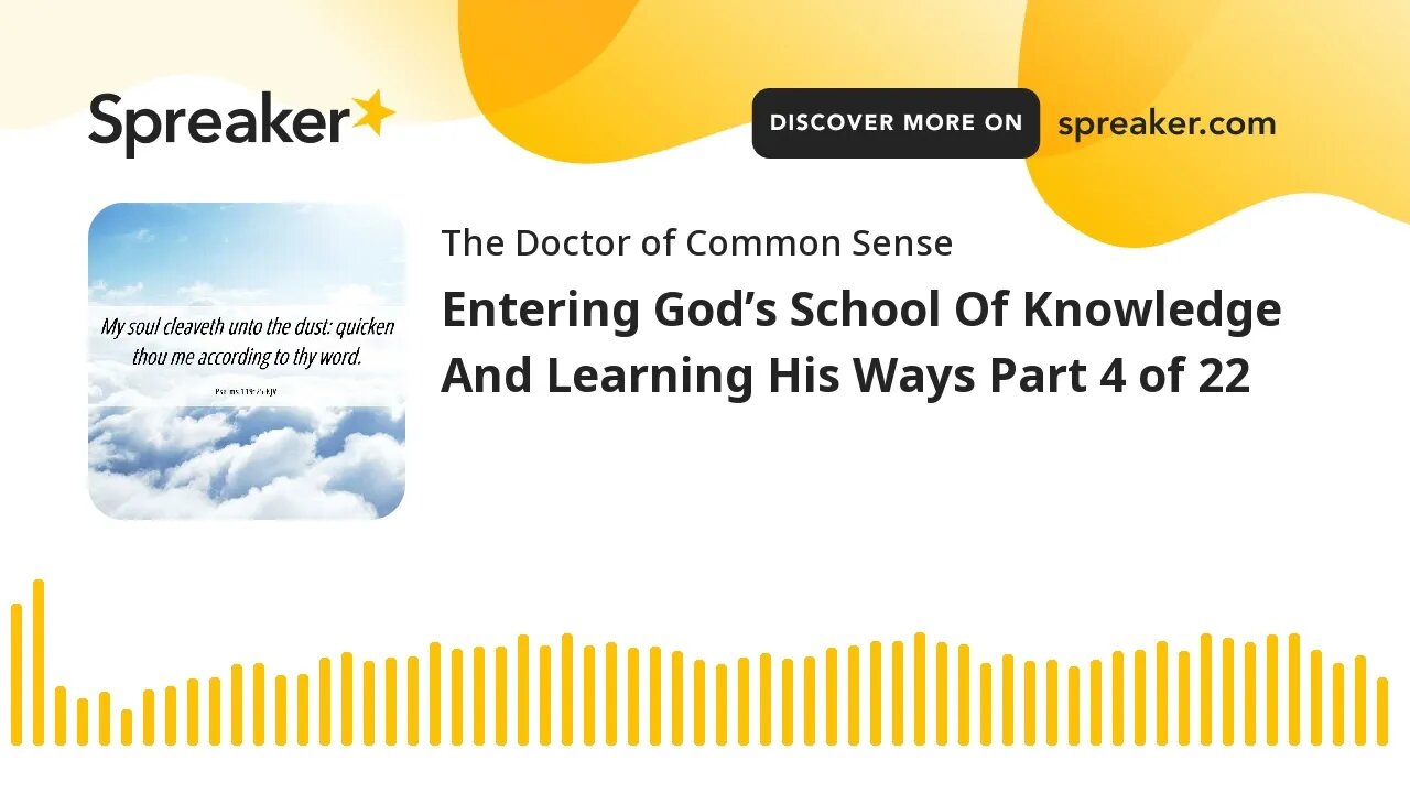 Entering God’s School Of Knowledge And Learning His Ways Part 4 of 22