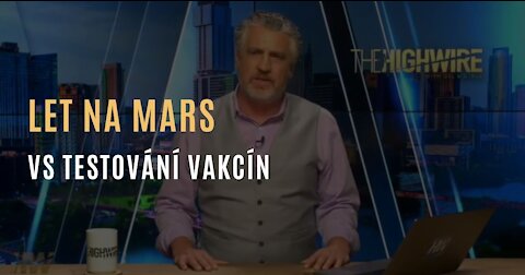 Highwire - Testy vakcín VS testování raket na Mars