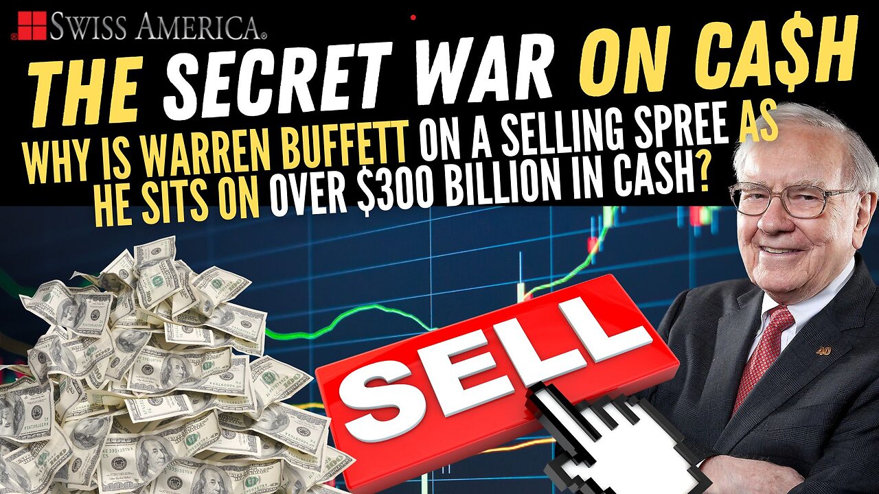 Why is Warren Buffett on a Selling Spree as he sits on over $300 Billion in Cash?