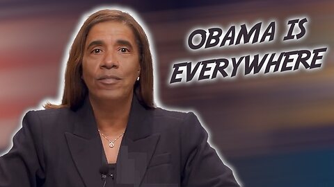 OBAMA IS EVERYWHERE...