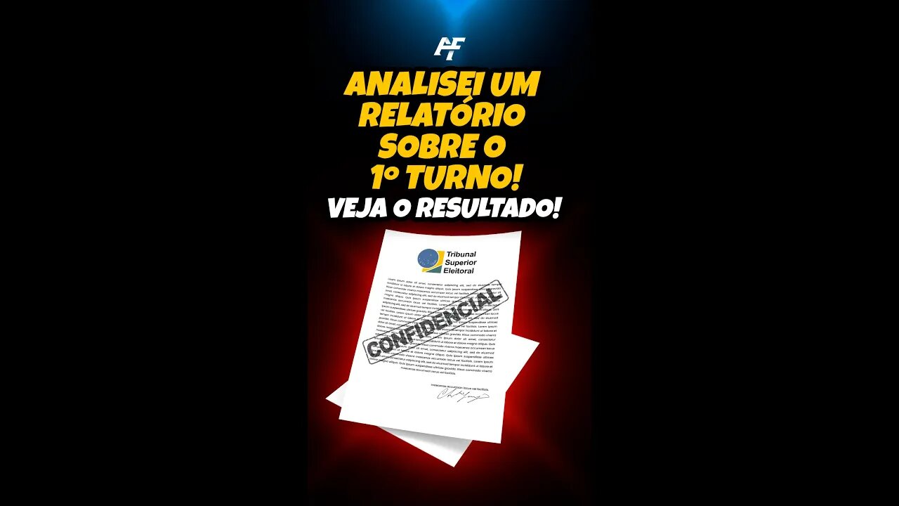 Analisei Um Relatório Sobre O Primeiro Turno, Veja O Resultado!