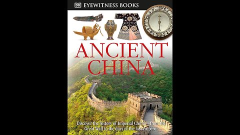 Audiobook | DK Eyewitness: Ancient China | p. 40-69 | Tapestry of Grace | Y1 U2