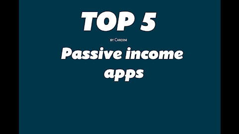 Top 5 - Passive income apps