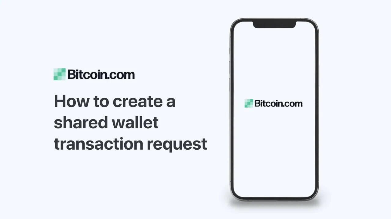 Bitcoin.com Wallet: How to create a shared wallet transaction request