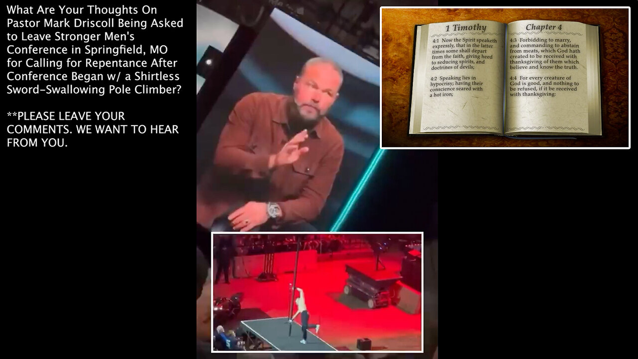 Mark Driscoll | What Are Your Thoughts On Pastor Mark Driscoll Being Asked to Leave Stronger Men's Conference in Springfield, MO for Calling for Repentance After Conference Began w/ a Shirtless Sword-Swallowing Pole Climber?