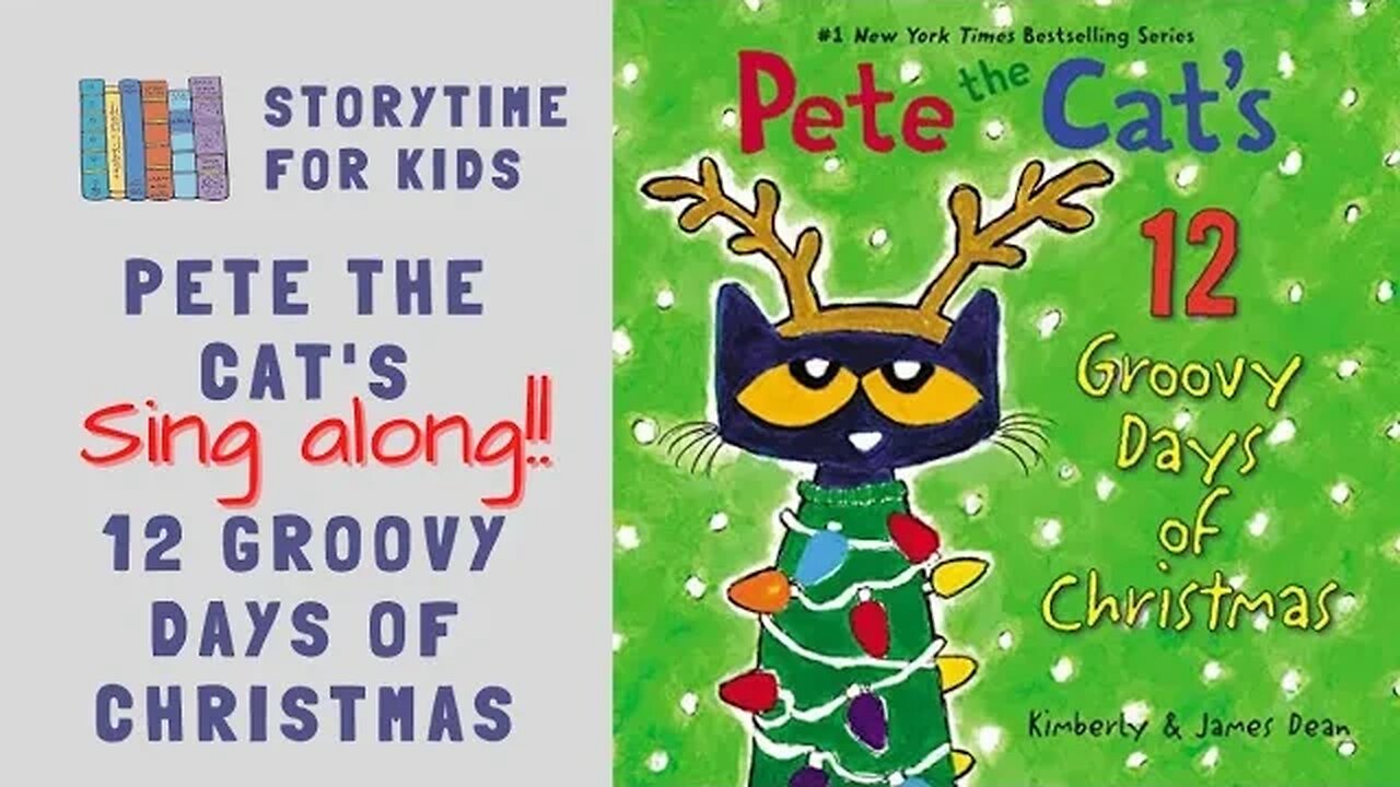 🎄Pete the Cat's 12 Groovy Days of Christmas🐈‍⬛ Sing 🎶 Kimberly & James Dean @storytimeforkids123