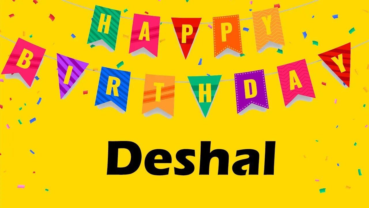 Happy Birthday to Deshal - Birthday Wish From Birthday Bash