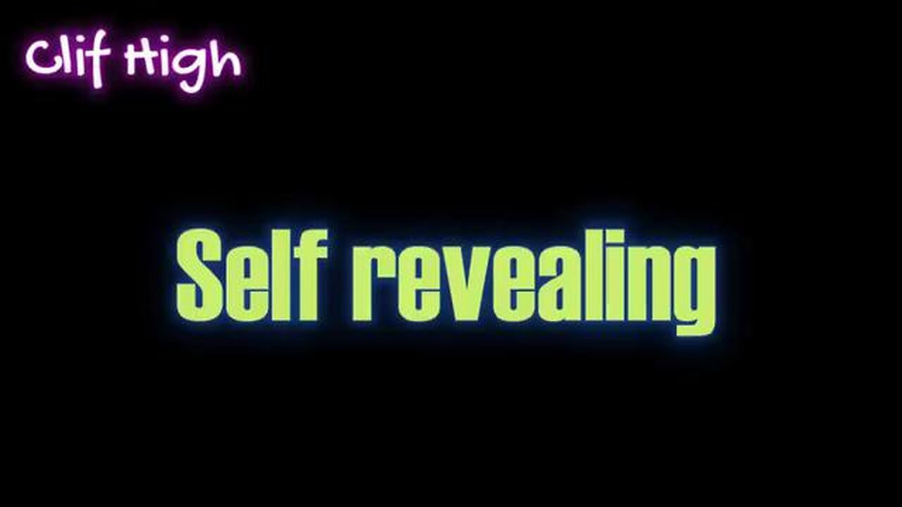 CLIF HIGH (SubStack AUDIO) - SELF REVEALING - 15th March 2024