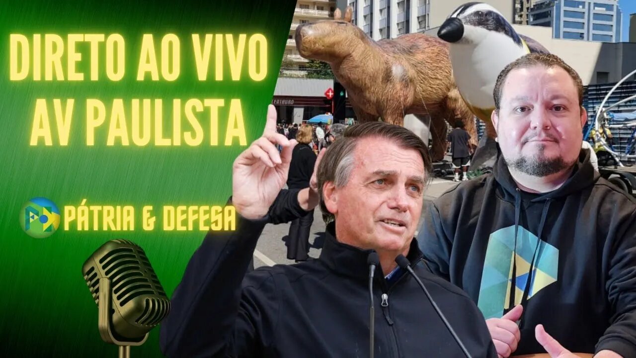 Ao Vivo Direto Av. Paulista - Estúdios Pátria e Defesa