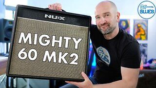 NUX Mighty 60 MK2 Digital Modeling Amplifier Review & Tutorial