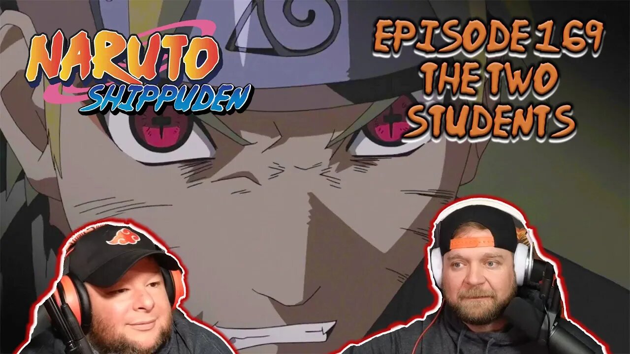 Naruto Shippuden Reaction - Episode 169 - The Two Students