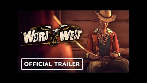 Weird West - Official Launch Trailer