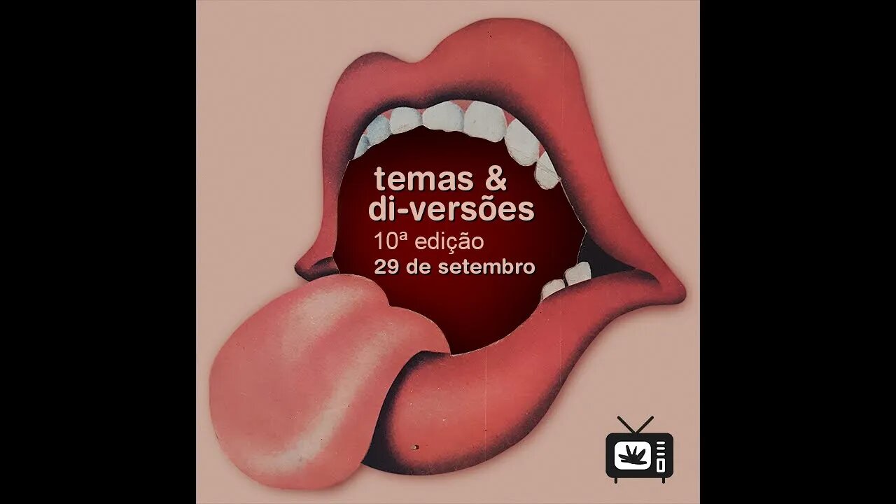 Temas & Di Versões #010(29Set22)