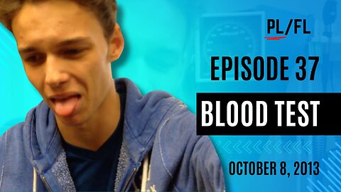 Past Liam - "Blood Test" - October 8th, 2013