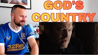 SCOTTISH GUY REACTS To Blake Shelton- "God's Country"