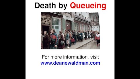 Death by Queueing