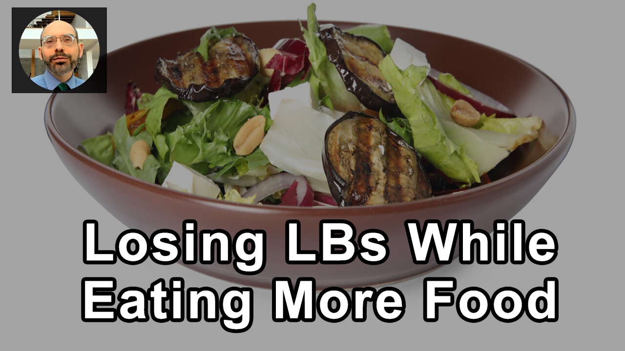 How Do You Lose 17 Pounds In Three Weeks Eating More Food? - Michael Greger, MD