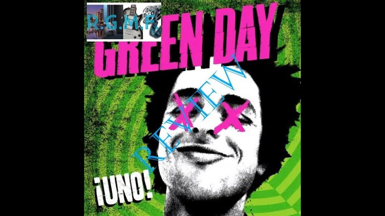 Green Day - Uno Album Review