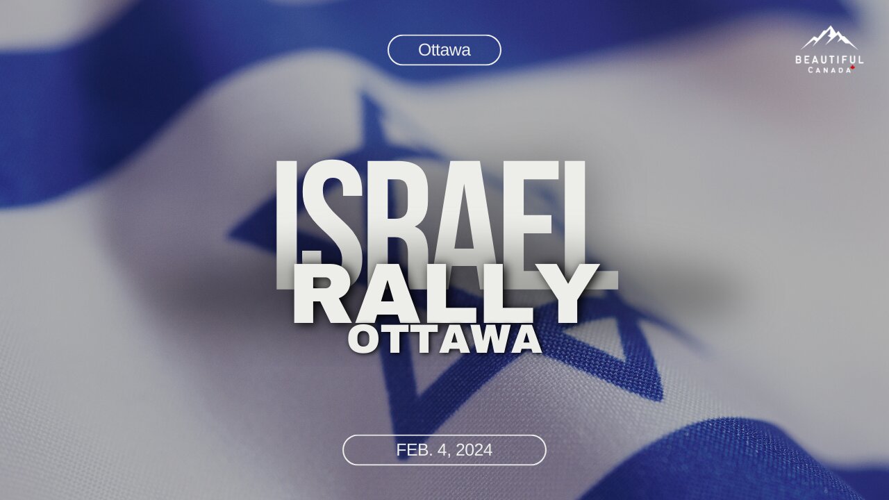 Pro Israel Rally Feb. 11, 2023 Ottawa