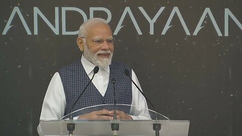 Chandrayaan 3: Addressing by Honorable Prime Minister | Live Event Highlights