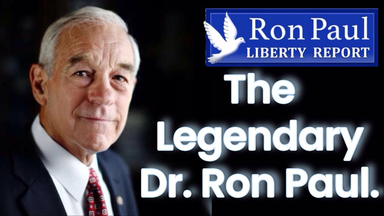 The Legendary, Dr. Ron Paul