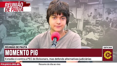 Estadão critica PEC do estado de emergência, mas sugere outras alternativas judiciárias | Momentos