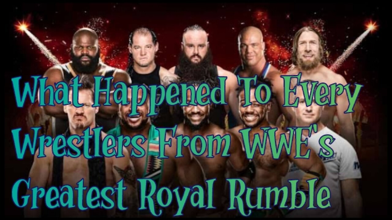 What Happened To Every Wrestlers From WWE's Greatest Royal Rumble Part 1 To Part 4