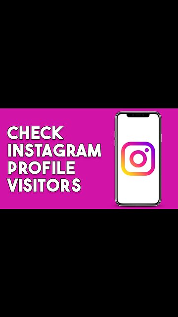 How To Check Instagram Profile Visitors