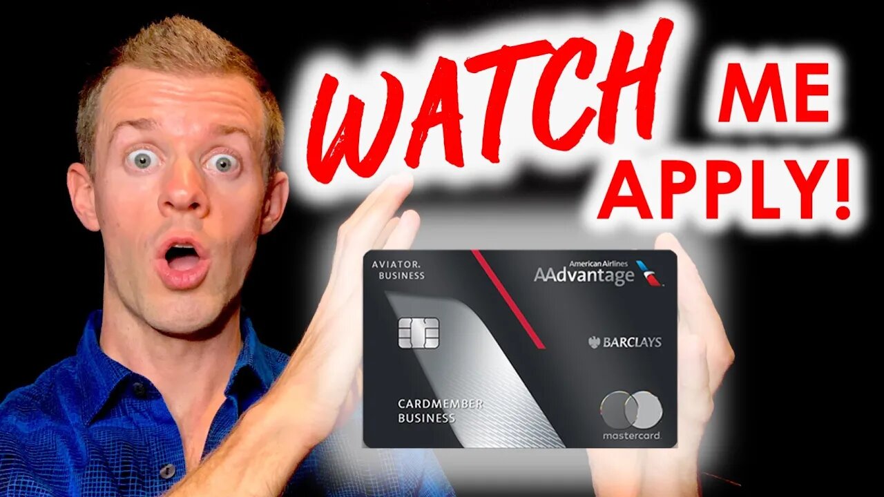 *WATCH ME APPLY* AAdvantage Aviator World Elite Business Mastercard (80K Miles)!