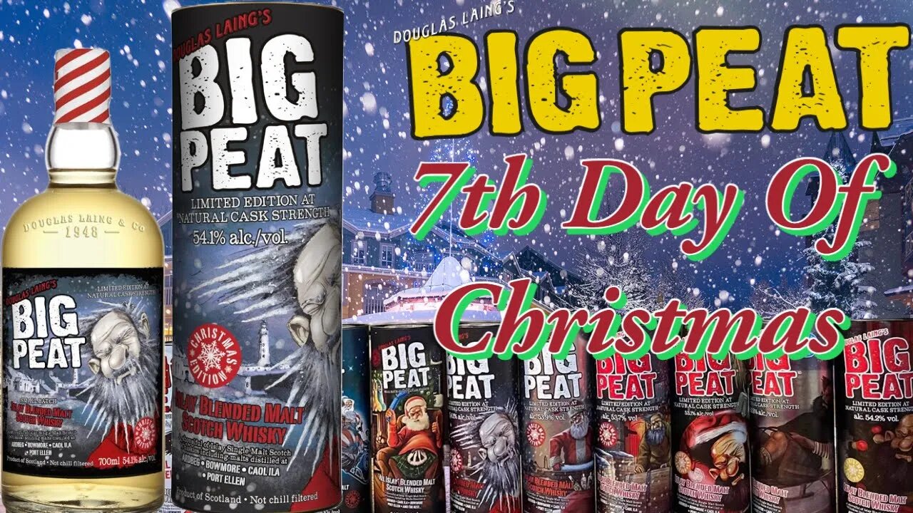 On The 7th Day of Christmas My True Love Gave to Me Big Peat Batch 7 2017