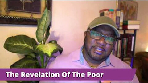 The Revelation Of the Poor