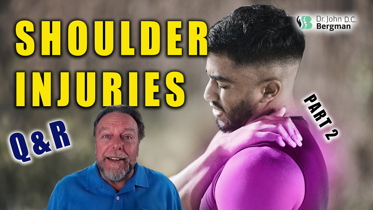 Shoulder Injuries Part 2 Q&R (Timestamps Below)