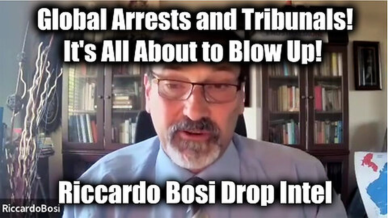 Riccardo Bosi Drop Intel Global Arrests and Tribunals! It's All About