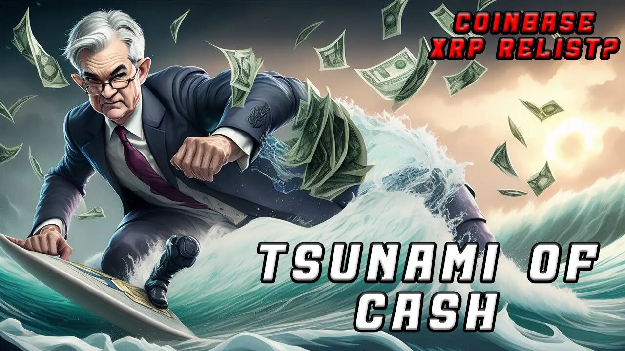 Surf the Fed's Tsunami - XRP Relist? - James Wallis with the POWERS THAT BE!