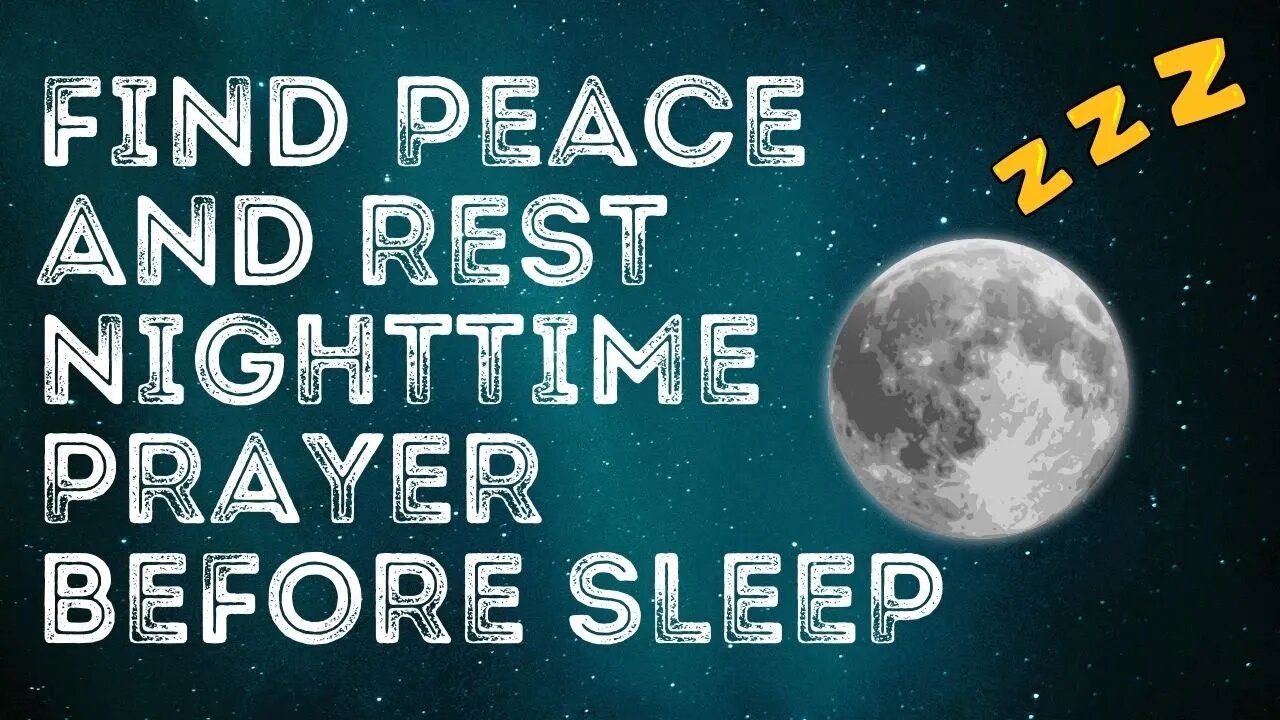 Night Prayer Before Sleep | Find Peace and Rest with this Powerful Prayer
