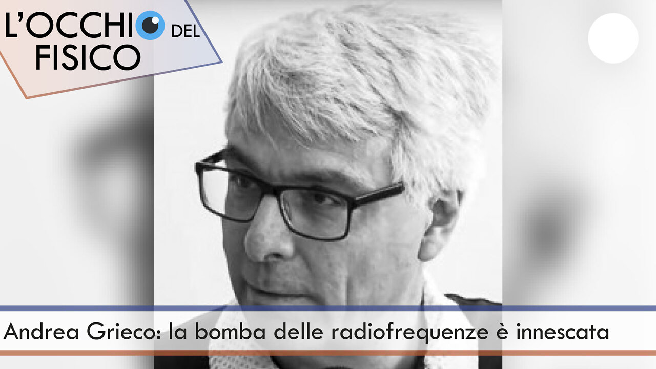 Andrea Grieco: la bomba delle radiofrequenze è innescata