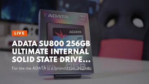 ADATA SU800 256GB Ultimate Internal Solid State Drive - ASU800SS-256GT-C