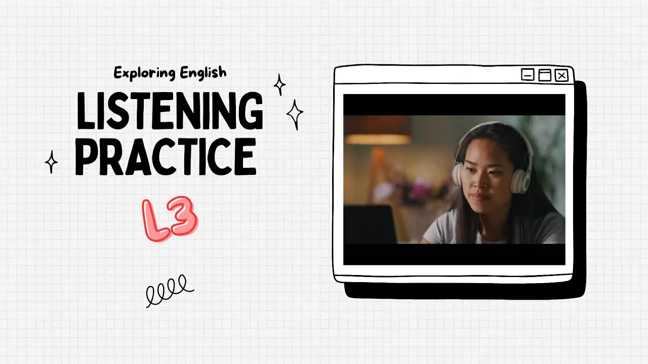 Improve your Listening Comprehension with Exploring English Level 3 Story 1